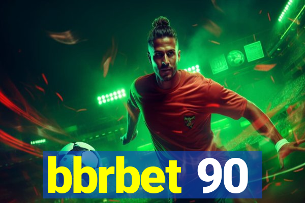 bbrbet 90
